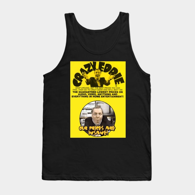 Crazy Eddie - Design 1 Tank Top by Joe Neckbone's Hangout